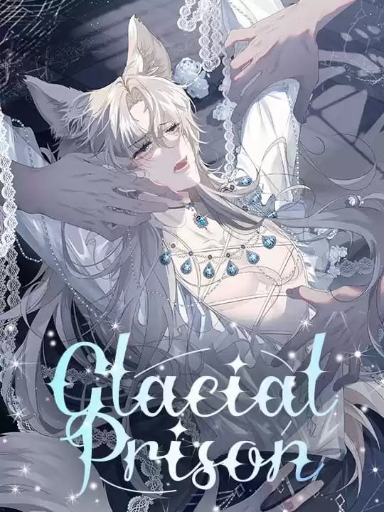 Glacial Prison [Official]